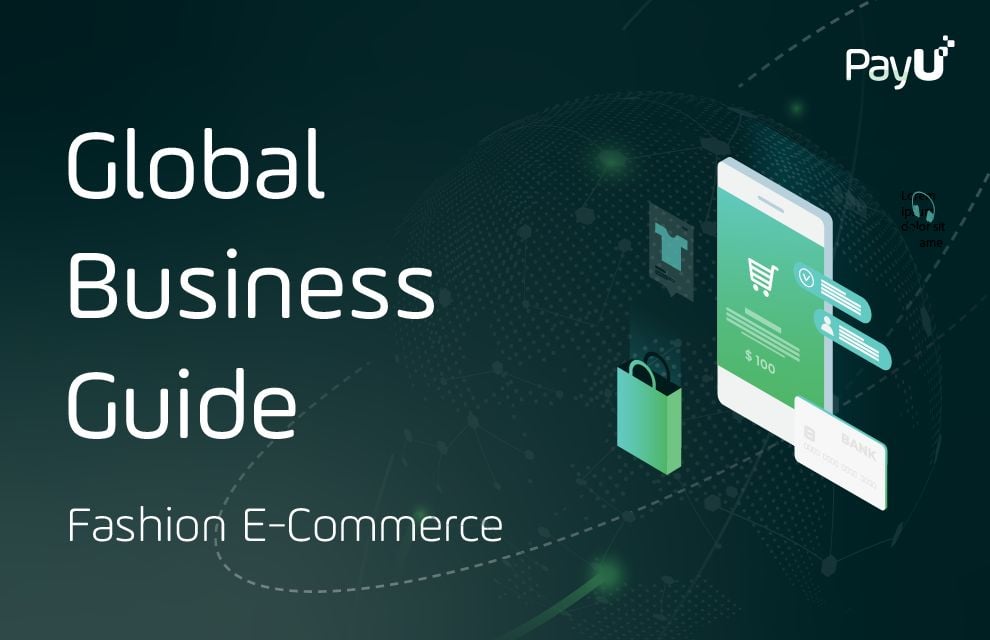 Global-business-guide-fashion-e-commerce-PayU-cover_990x640